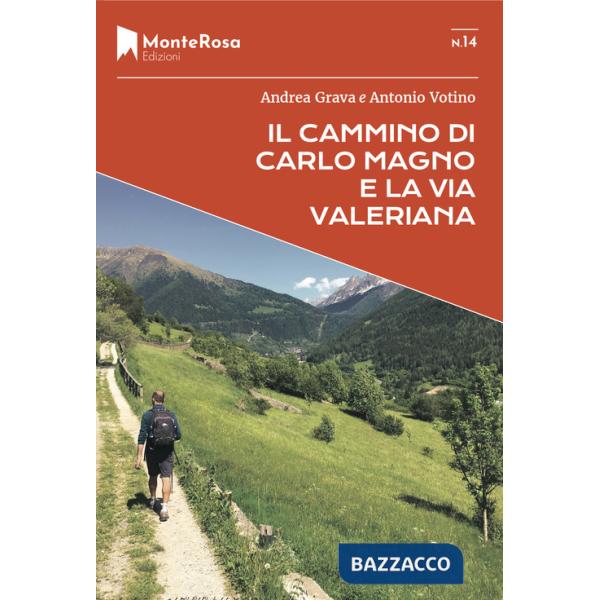 Cammino di Carlo Magno e la Via Valeriana (Il)