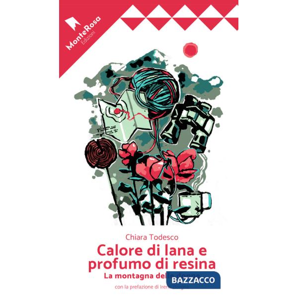 Calore di lana e profumo di resina. La montagna delle donne