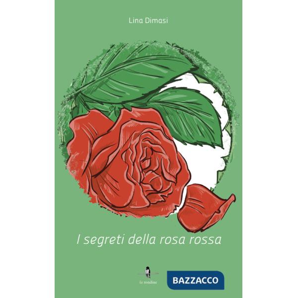 Segreti della rosa rossa (I)