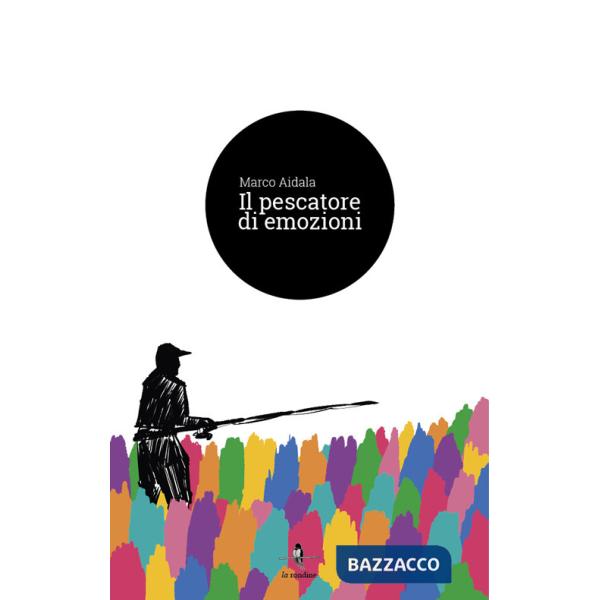 Pescatore di emozioni (Il)