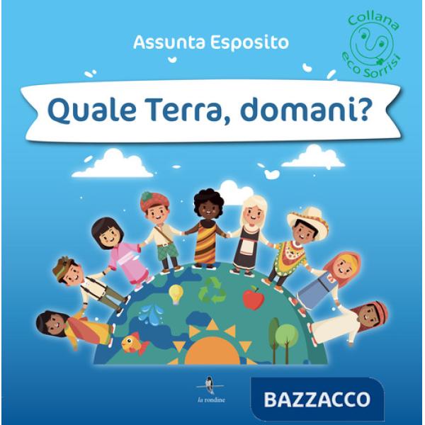 Quale Terra, domani?