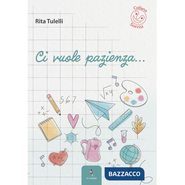 Ci vuole pazienza...