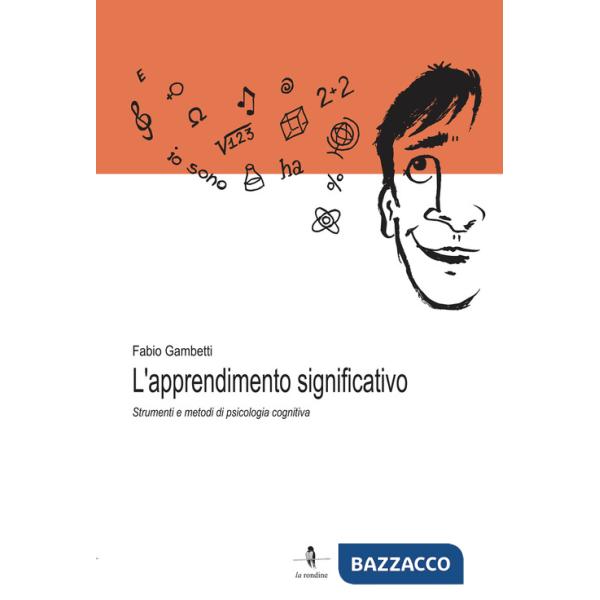 Apprendimento significativo. Strumenti e metodi di psicologia cognitiva (L')