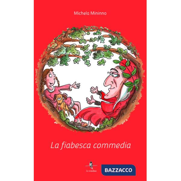 Fiabesca commedia (La)
