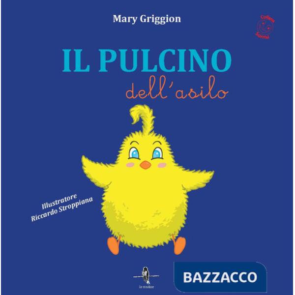 Pulcino dell'asilo (Il)