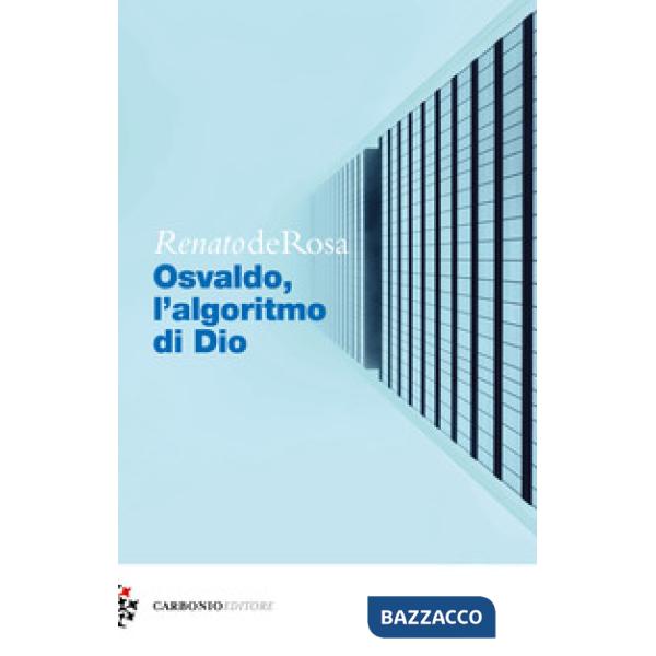 Osvaldo, l'algoritmo di Dio