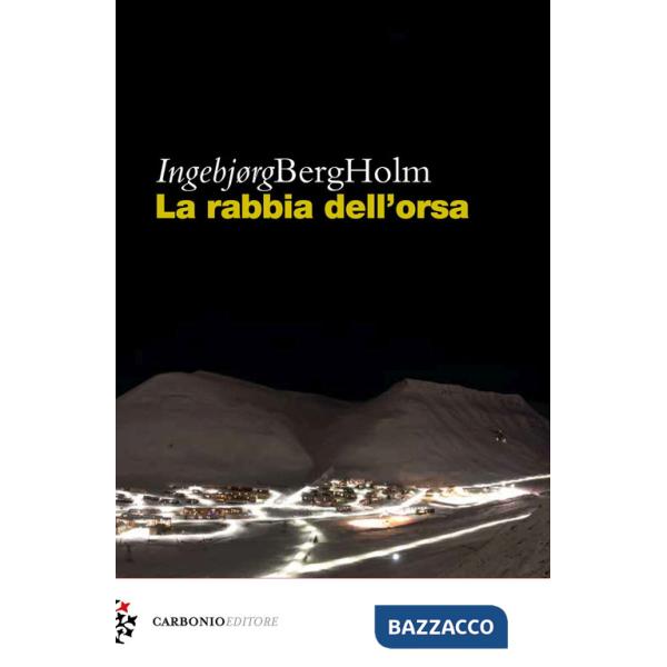 Rabbia dell'orsa (La)