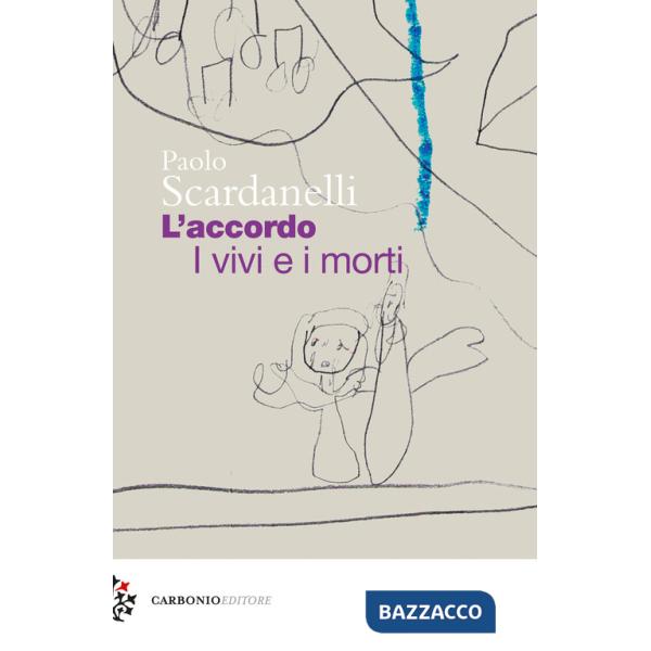 Accordo. I vivi e i morti (L')