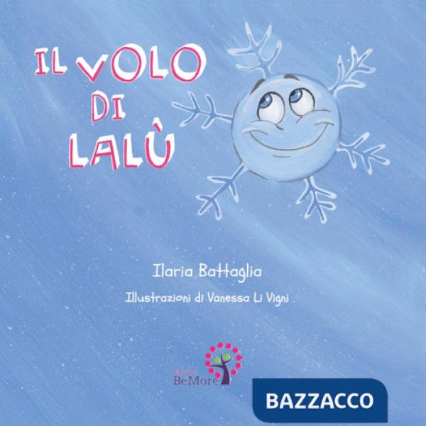Volo di Lalù. Ediz. italiana e inglese (Il)