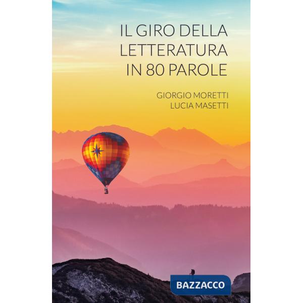 Giro della letteratura in 80 parole (Il)