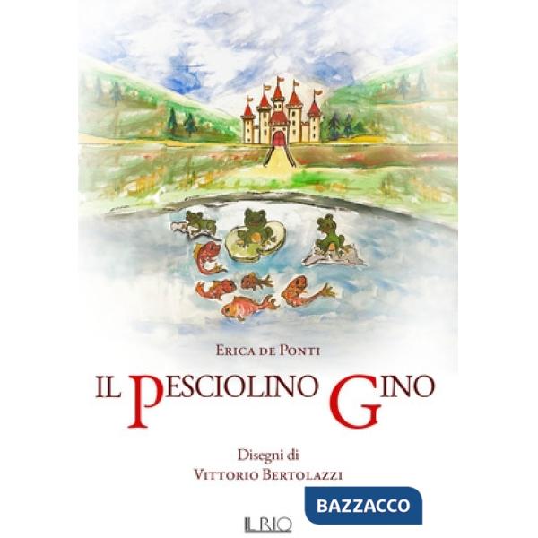 Pesciolino Gino (Il)