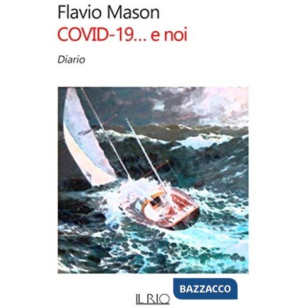 Covid-19... e noi. Diario