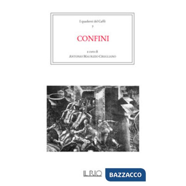 Quaderni del caffè (I). Vol. 7: Confini