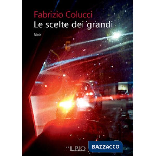 Scelte dei grandi (Le)