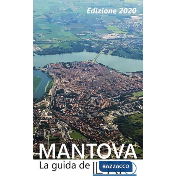Mantova. La guida de Il Rio 2020