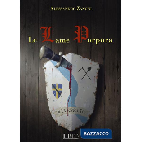 Lame Porpora. L'eredità del Dragone (Le). Vol. 2