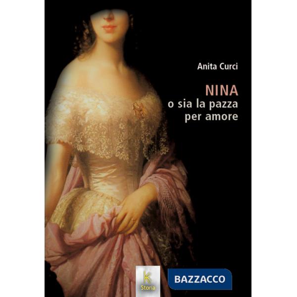 Nina o sia la pazza per amore