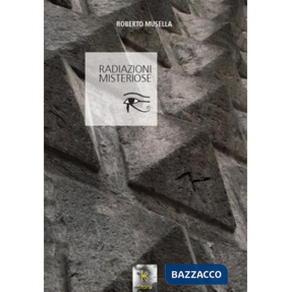 Radiazioni misteriose