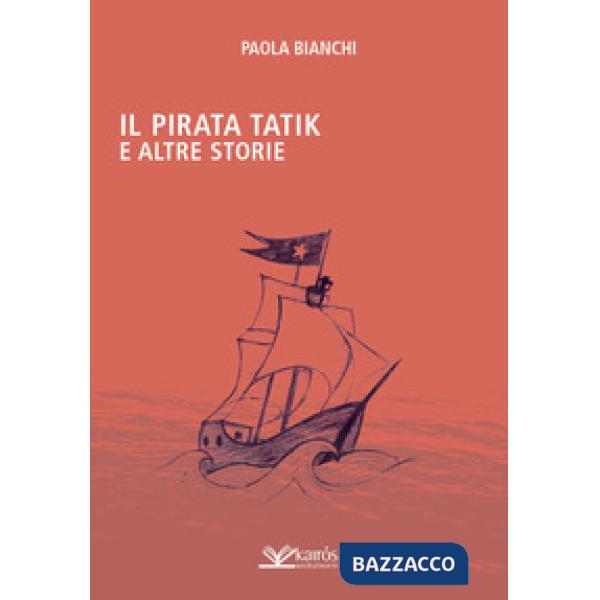 Pirata Tatik e altre storie (Il)