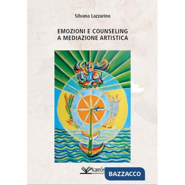 Emozioni e counseling a mediazione artistica