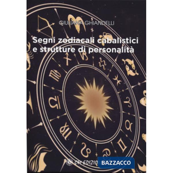 Segni zodiacali cabalistici e strutture di personalità