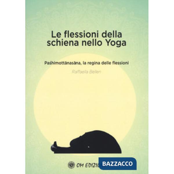 Flessioni della schiena nello yoga. Pashimottanasana, la regina delle flessioni 