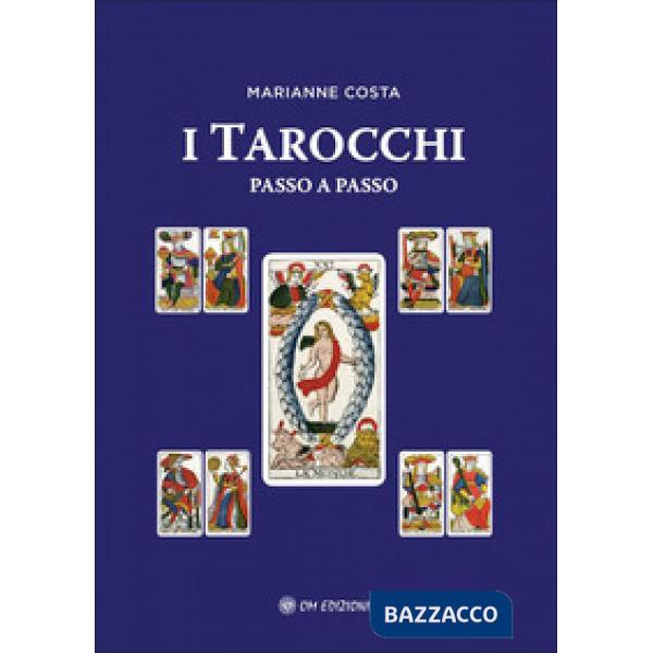 Tarocchi passo a passo (I)