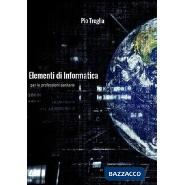 Elementi di informatica per le professioni sanitarie