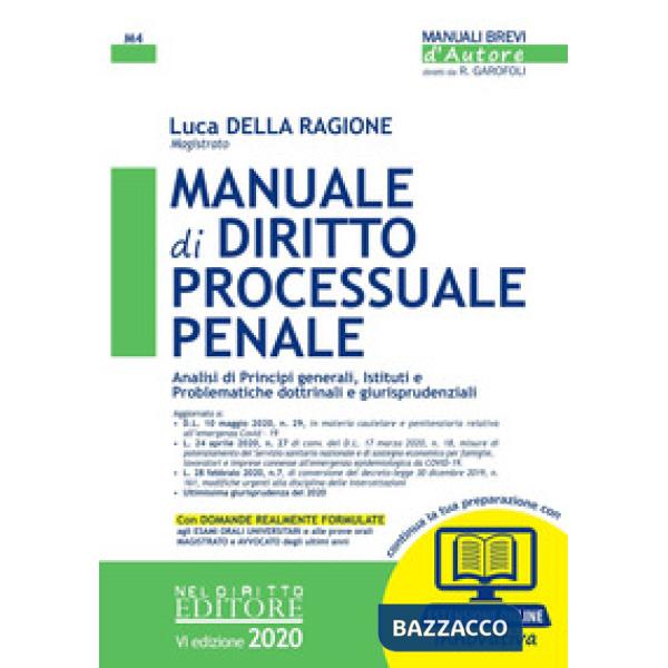 MANUALE DI DIRITTO PROCESSUALE PENALE. CON CONTENUTO DIGITALE PER ACCESSO ON LINE