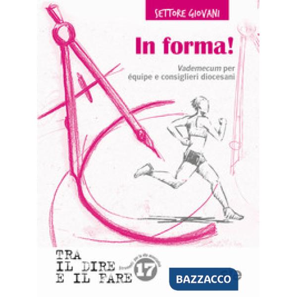 In forma! Vademecum per équipe e consiglieri diocesani