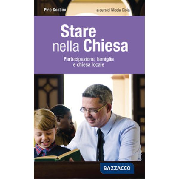 Stare nella Chiesa. Partecipazione, famiglia e chiesa locale
