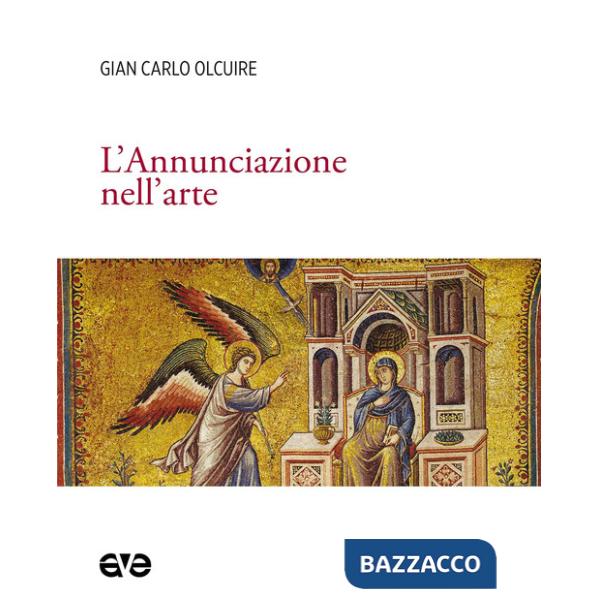 Annunciazione nell'arte (L')