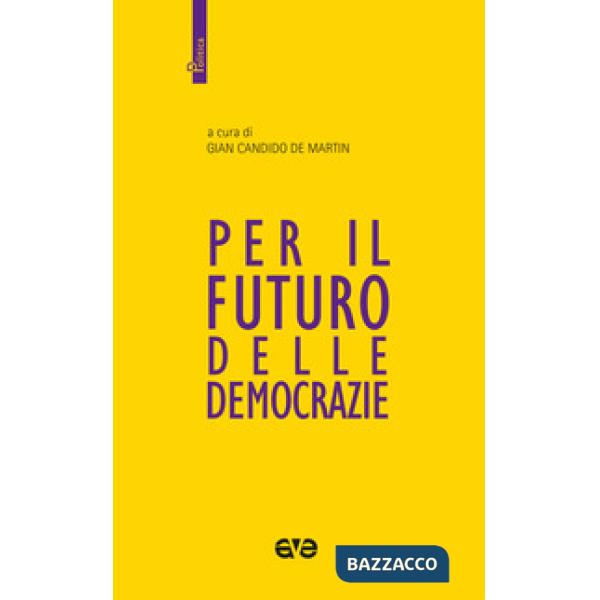 Per il futuro delle democrazie