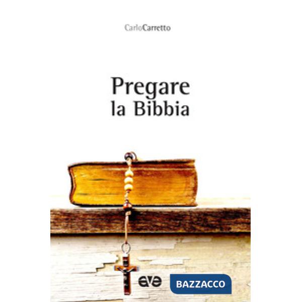 Pregare la Bibbia