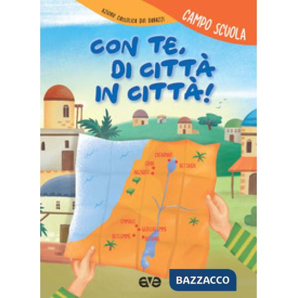 Con te, di città in città. Campo scuola 2020
