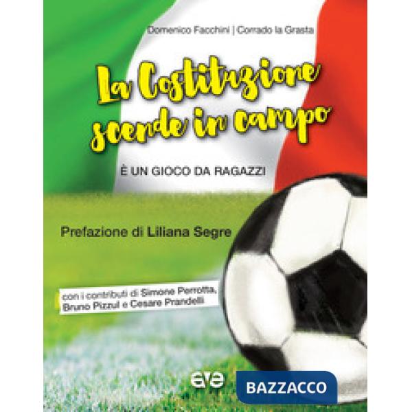 Costituzione scende in campo. È un gioco da ragazzi (La)