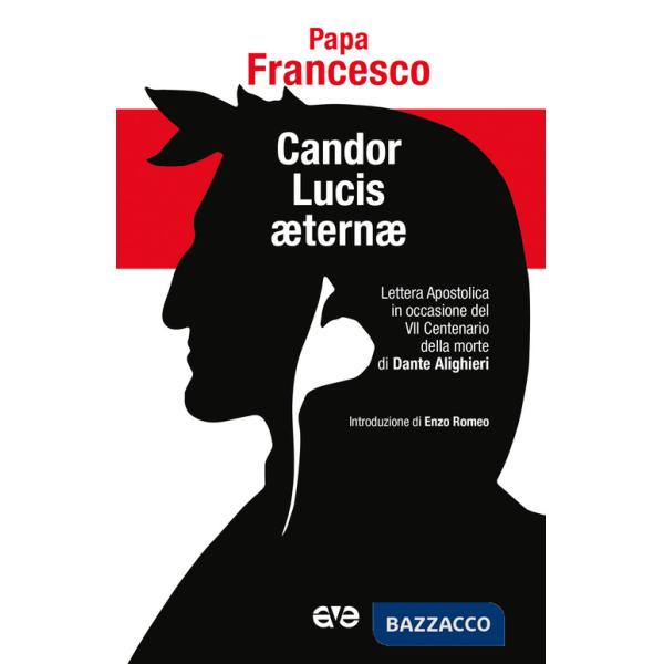 Candor Lucis aeternae. Lettera apostolica in occasione del VII centenario della morte di Dante Alighieri