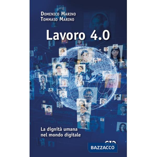 Lavoro 4.0. La dignità umana nel mondo digitale