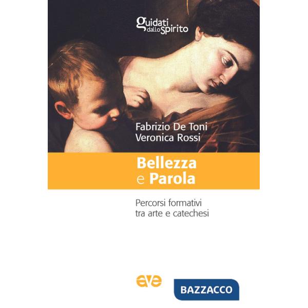 Bellezza e parola. Percorsi formativi tra arte e catechesi