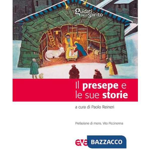 Presepe e le sue storie (Il)