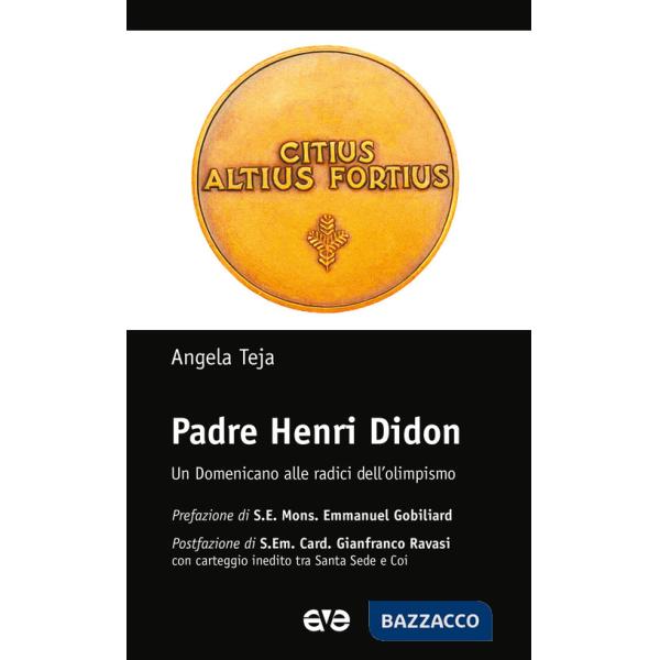 Adre Henri Didon. Un domenicano alle radici dell'olimpismo