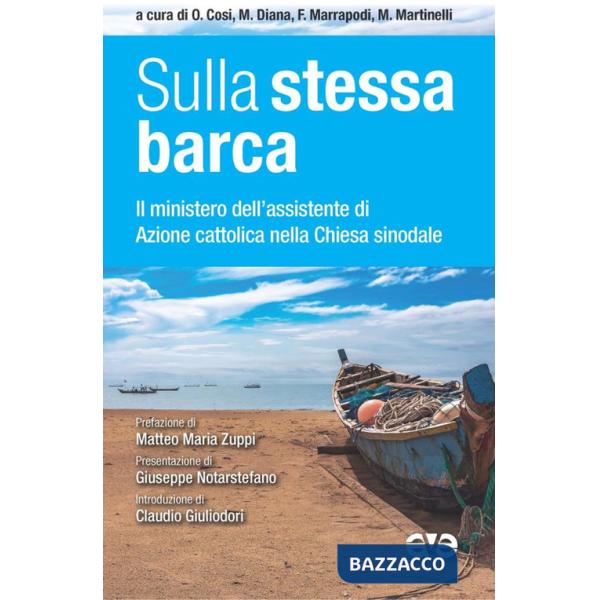 Sulla stessa barca. Il ministero dell'assistente di Azione cattolica nella chiesa sinodale
