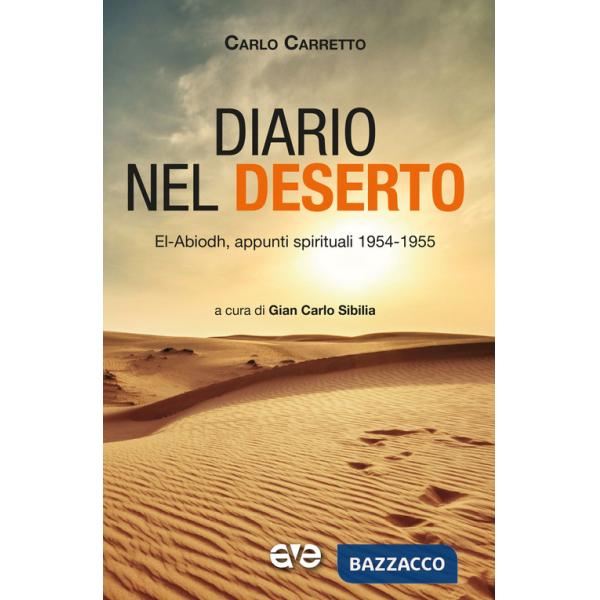 Diario nel deserto. El-Abiodh, appunti spirituali 1954-1955