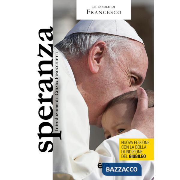 Speranza. Ediz. speciale giubileo