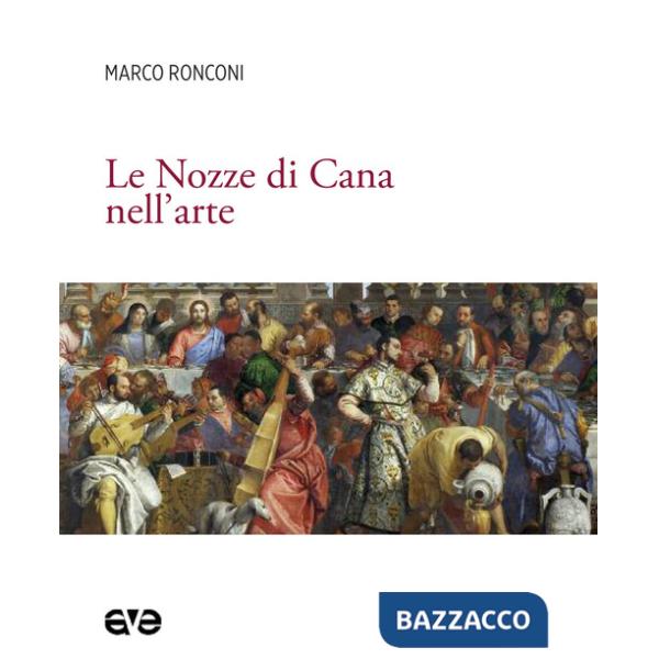Nozze di Cana nell'arte (Le)