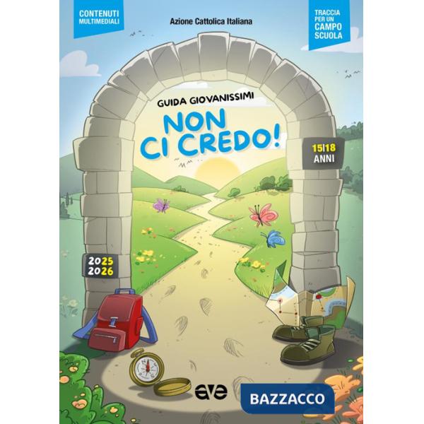 Non ci credo! Guida giovanissimi 2025-2026