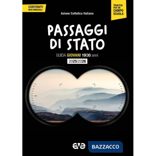 Passaggi di stato. Guida educatori giovani 2025-2026