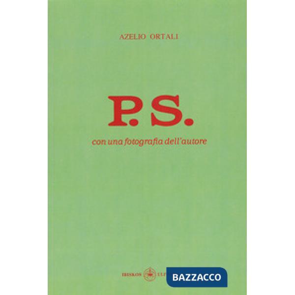 P.S. Con una fotografia dell'autore