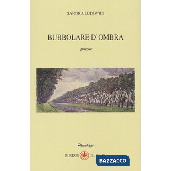 Bubbolare d'ombra