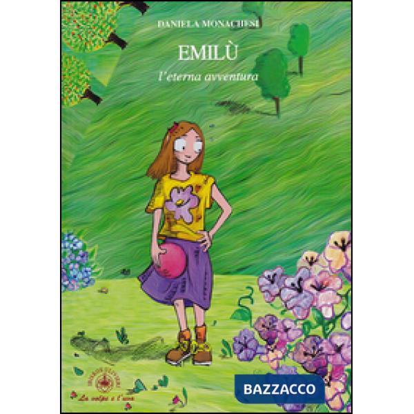 Emilù, l'eterna avventura